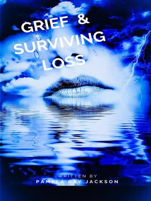cover image of Grief & Surviving Loss
